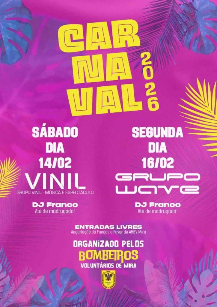 Cartaz Carnaval 2026 - Bombeiros Mira