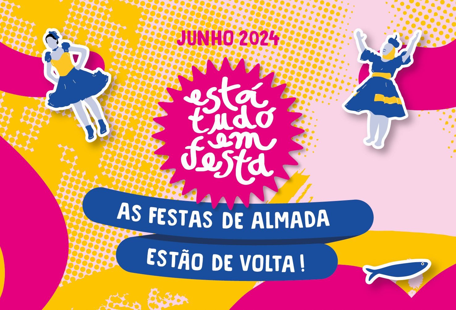 Cartaz Está Tudo em Festa 2024 - Almada