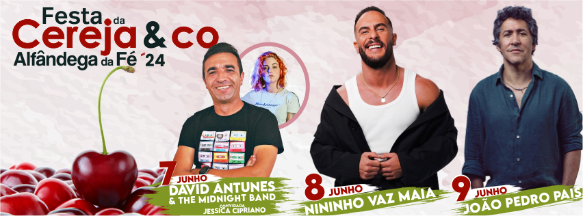Cartaz Festa da Cereja&co 2024 - Alfândega da Fé