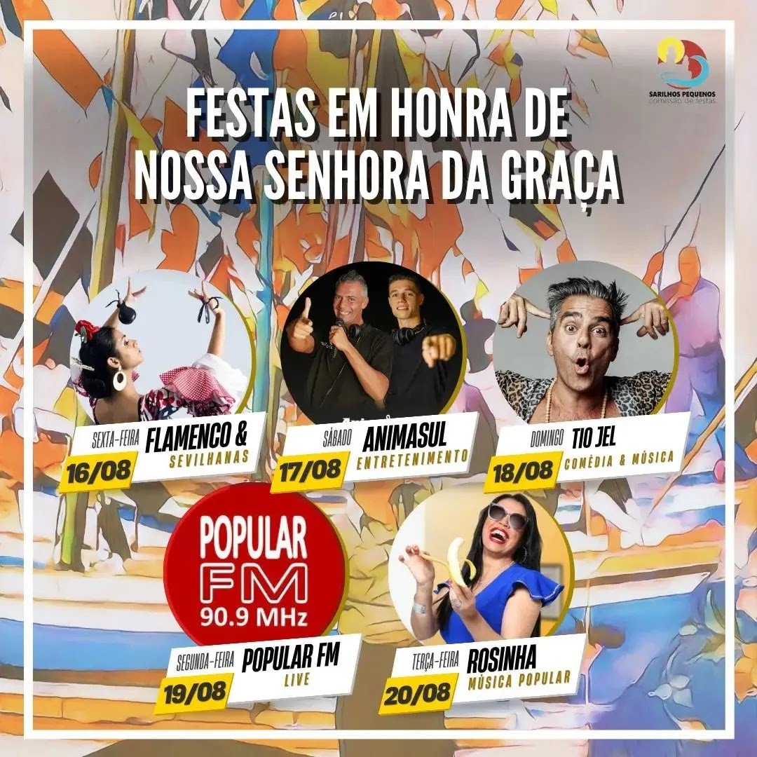Cartaz Festas em Honra de Nossa Senhora da Graça 2024 - Sarilhos Pequenos