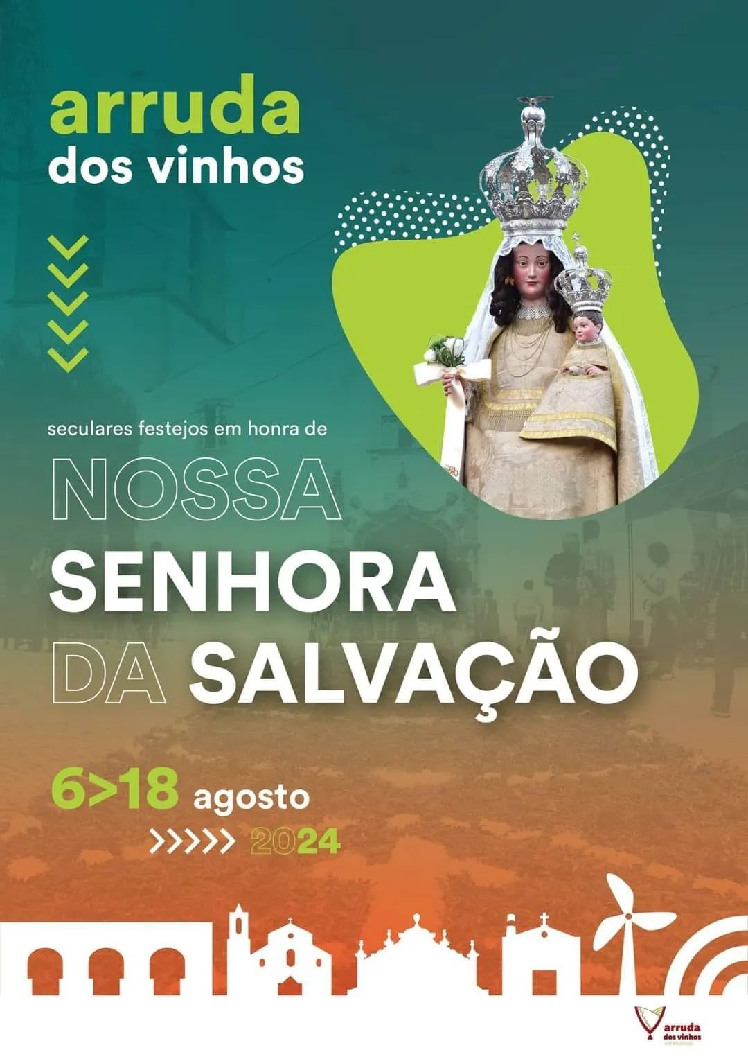 Cartaz Festas em Honra de Nossa Senhora da Salvação 2024 - Arruda dos Vinhos
