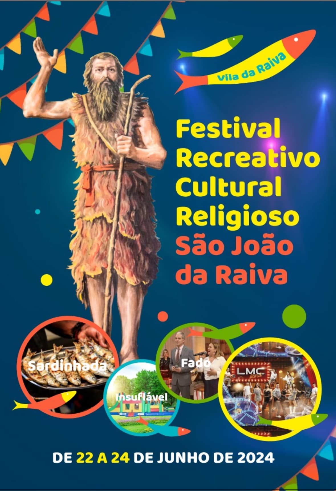 Cartaz Festival Recreativo Cultural Religioso São João da Raiva 2024 - Vila da Raiva