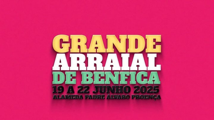 Cartaz Grande Arraial de Benfica 2025 - Lisboa