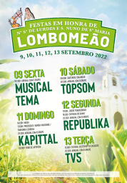 Cartaz Festas em Honra de Nª Sª de Lurdes e S. Nuno de Sª Maria 2022