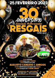 Cartaz 30º aniversário da Associação de Melhoramentos Resgais