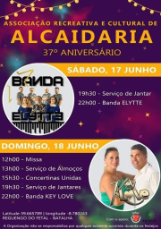 Cartaz 37 Aniversario Associação Recreativa e Cultural de Alcaidaria 2023 - Batalha
