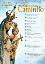 Cartaz Festas de Nossa Senhora do Caminho 2023 - Mogadouro