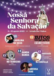 Cartaz Festa em Honra de Nossa Senhora da Salvação 2023 - Arruda dos Vinhos