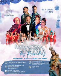 Cartaz Festa de Nossa Senhora dos Remédios 2024 - Romariz