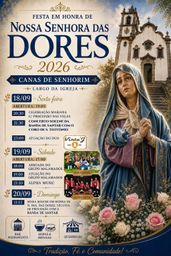 Cartaz Festa em honra de Nossa Senhora das Dores 2026 - Canas de Senhorim