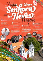 Cartaz Festa em honra de Nossa Senhora das Neves 2024 - Prazeres