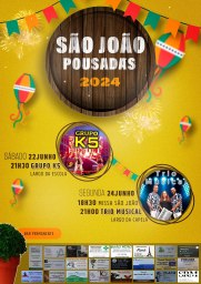 Cartaz Festas de São João 2024 - Pousadas