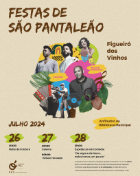Cartaz Festas de São Pantaleão 2024 - Figueiró dos Vinhos