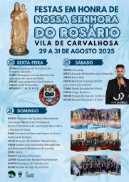 Cartaz Festas em Honra de Nossa Senhora do Rosário 2025 - Vila de Carvalhosa