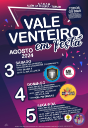 Cartaz Vale Venteiro em Festa 2024 - Tomar